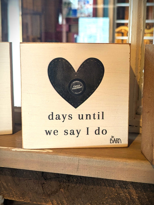 Wooden Signs- Days Until We Do...-Barn on the Pemi